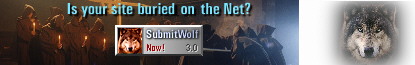 Is Your Site Burried on the Net?  Submit Wolf Now!